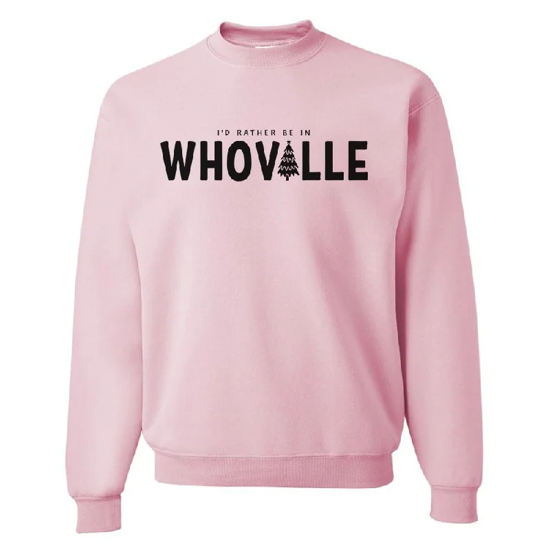 Markdown Madness 'I'd Rather Be In Whoville' Crewneck Sweatshirt