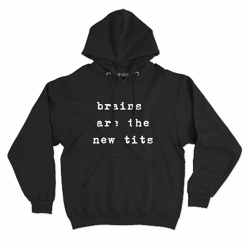 Amazing Value Brains Are The New Tits Feminist Hoodie