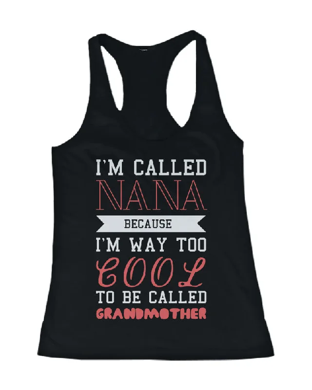 Discount Extravaganza Cool To Be Called Grandmother Funny Tank Top Nana Tanks Gift for Grandma