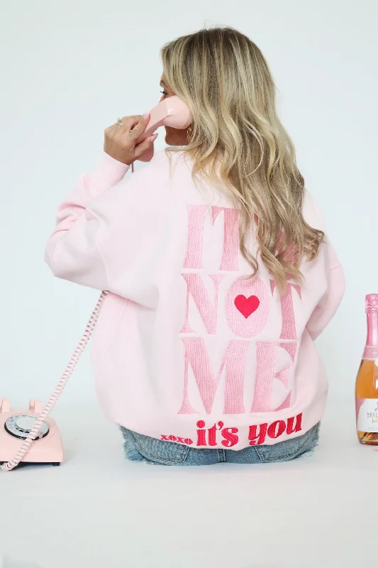 Year-End Deals It's Not Me It's You Sweatshirt