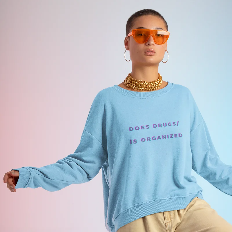 New Markdowns Does Drugs Sweatshirt