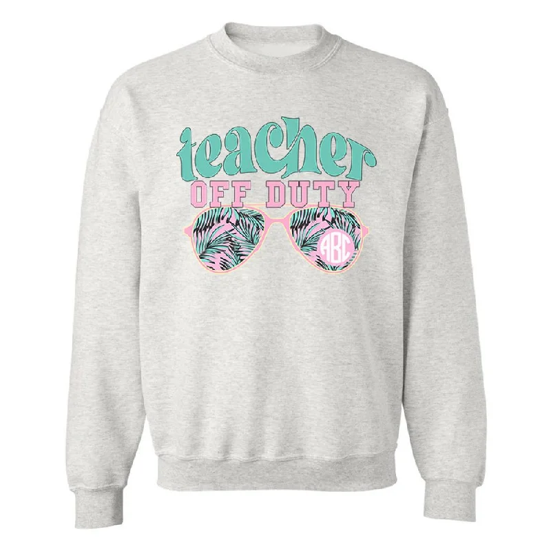 Instant Savings Monogrammed 'Teacher Off Duty' Crewneck Sweatshirt